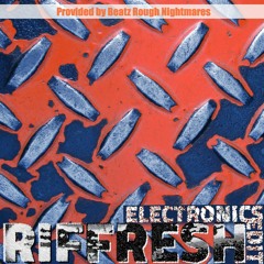 RIFFRESH Electroinics Vol. I (NEW YEAR UPDATE 2..0)