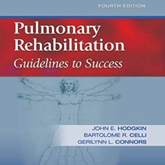 VIEW EBOOK 📦 Pulmonary Rehabilitation: Guidelines to Success by  John E. Hodgkin MD,