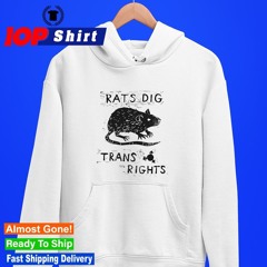 Rats dig trans rights shirt