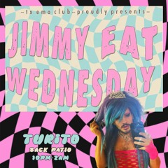 Turito | Jimmy Eat Wednesday | TxEmoClub | 6:21:23