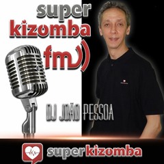 SUPER KIZOMBA FM Terça 3 Agosto 2021