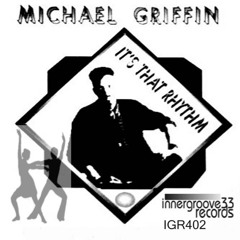 Michael Griffin - It's That Rhythm (Energy Radio Mix)