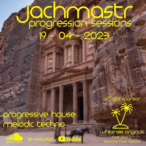 Progressive House Mix Jachmastr Progression Sessions 19 04 2023