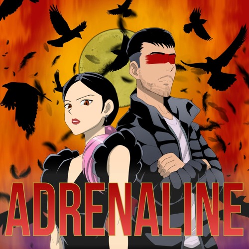 Adrenaline ft. Mingue