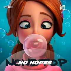 No Hopes - NonStop #112
