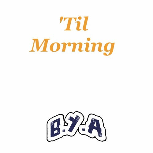 'Til Morning