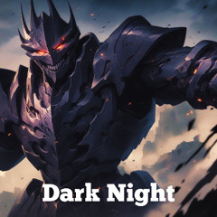 Dark Night