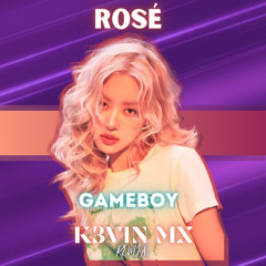ROSÉ - gameboy (K3VIN MX Remix) | EDM | HAPPY HARDCORE | ELECTRONIC | REMIX