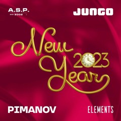 JUNGO x PIMANOV - ELEMENTS (2023 MX)