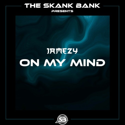 JAMEZY - ON MY MIND [FREE DOWNLOAD]