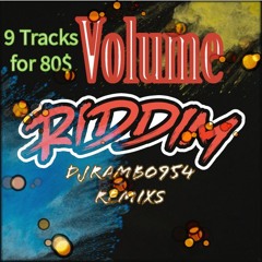 VOLUME RIDDIM REMIXS JUGGLIN BY DJRAMBO954