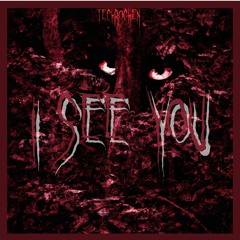 I SEE YOU  [FREE DL]