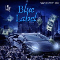 Blue Label - t4ly