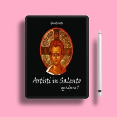 ARTISTI IN SALENTO: quaderno 9 (Italian Edition) . Without Charge [PDF]