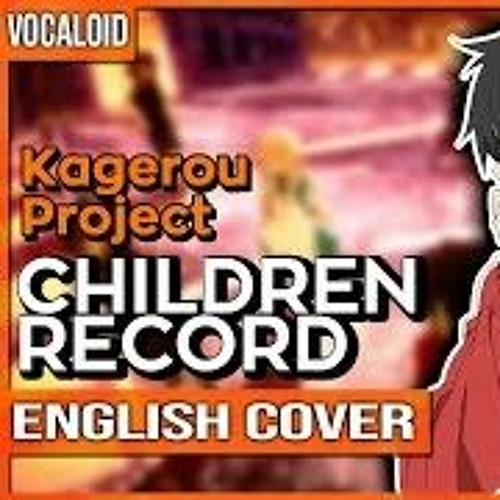 Children Record Ver Kuraiinu English チルドレンレコード Mp3 By Lunaira Sterling
