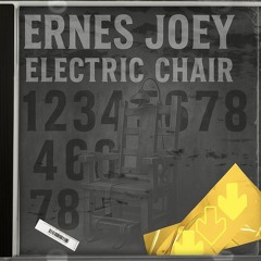 Ernes Joey - Electric Chair