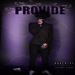 Provide (Prod by Patt2calm)