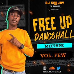 FREE UP DANCEHALL MIXTAPE.VOL.FEW