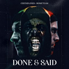 DONE & SAID | BOBBY CRAVES • KILLY SHOOT • FERAL SERGE • CLANARCHY