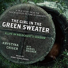 [VIEW] KINDLE PDF EBOOK EPUB The Girl in the Green Sweater: A Life in Holocaust’s Sha