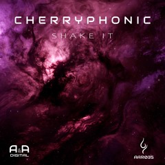 CHERRYPHONIC - SHAKE IT (ORIGINAL MIX) // OUT NOW! (A & A Black)
