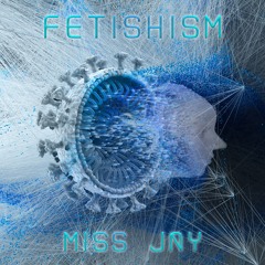 Fetishism_vol_43_Miss Jay