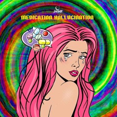 Medication Hallucination