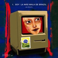 Pezuti - Más Mala De Brazil