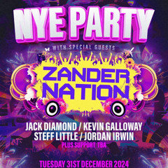 Steff Little - Zander Nation (NYE) Set