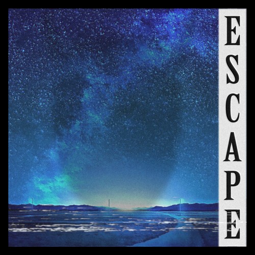 Escape (feat. HXVSAGE)