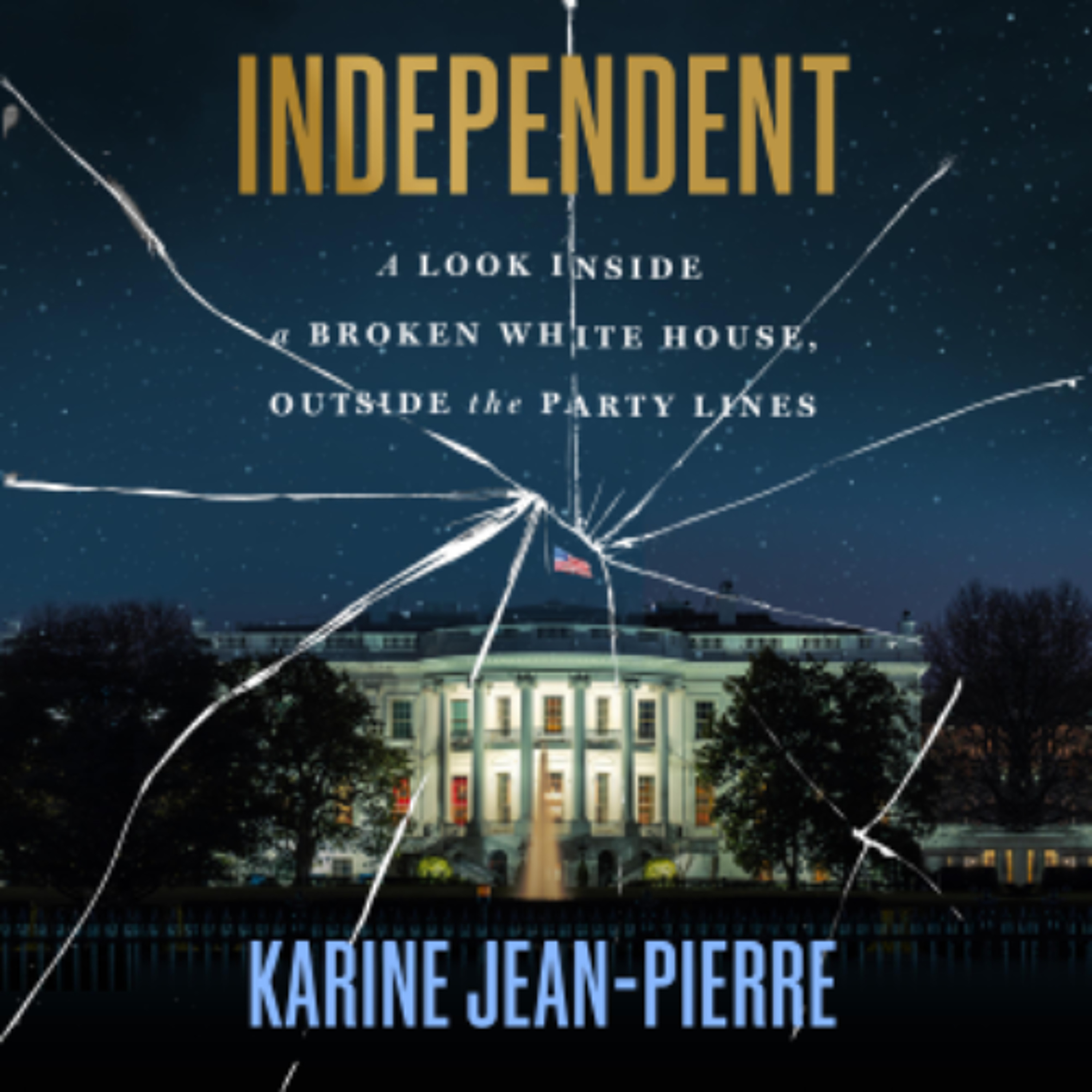 Independent by Karine Jean-Pierre read by Karine Jean-Pierre