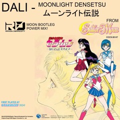 DALI - Moonlight Densetsu (Randy Derricott's Moon Bootleg Power Mix)