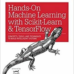 Stream⚡️DOWNLOAD❤️ Hands-On Machine Learning with Scikit-Learn and TensorFlow Concepts  Tool