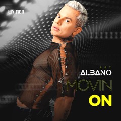 DJ ALBANO - SET MOVIN ON