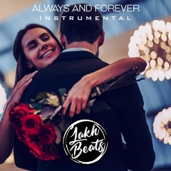 Always And Forever (Instrumental)