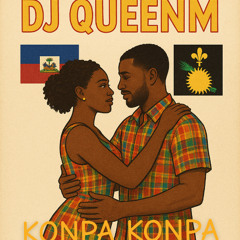 Dj QueenM - 💃💃Konpa Konpa 💃💃