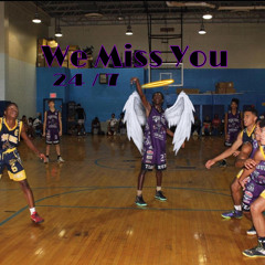 We Miss You