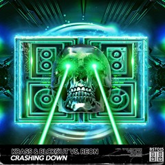 KBASS & BLCKØUT VS Reon - Crashing Down