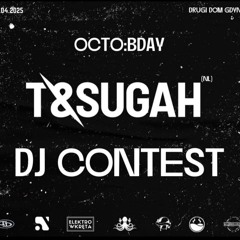 OCTO:BDAY T&SUGAH DJ CONTEST DJ MAZJATOR