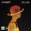 Télécharger la video: ellis - orbit