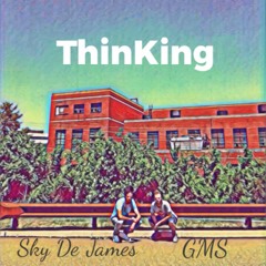 ThinKing (feat. GMS)