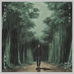 Alone in the Rain