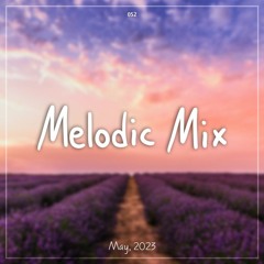 Melodies of May 2023