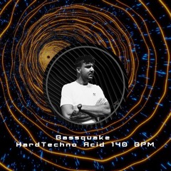 Bassquake | HardTechno Acid 140 BPM