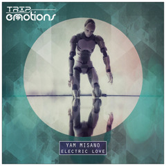 Yam Misano - Electric Love (Original Mix) CUT