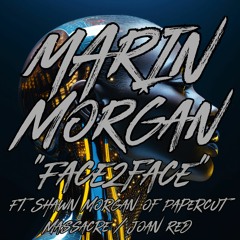 "Face2Face" by Marin Morgan Ft. Shawn Morgan of Papercut Massacre / Joan Red and Josh Marin