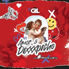 REGGAETON AMOR Y DEXXXPECHO VOL 1 - DJ GIL (FEID, RAUW, ROMEO SANTOS, KAROL G, JAY WHEELER)