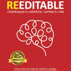 Download❤️[PDF]⚡️ ERES REEDITABLE Desbloquea tu sabidurÃ­a  cambia tu vida. (Spanish Editi
