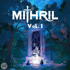 Mithril: Volume 1