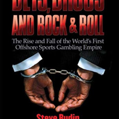 [Access] KINDLE 📍 Bets, Drugs, and Rock & Roll: The Rise and Fall of the World's Fir